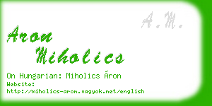 aron miholics business card